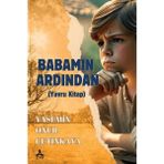 Babamın Ardından - Yasemin Onur Çetinkaya