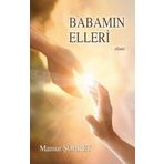 Babamın Elleri - Mansur Şöhret
