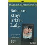 Babamın Ettiği B*ktan Laflar - Justin Halpern