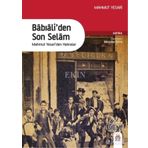 Babıali’den Son Selam - İbrahim Özen Mahmut Yesari