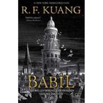 Babil - Oxford Çevirmenler Devriminin Gizemli Hikayesi-R. F. Kuang-İthaki Yayınları