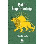 Babür İmparatorluğu - Oğuz Türkoğlu