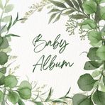 Baby Album: Unser erstes Jahr gemeinsam: Das Erinnerungsalbum für unvergessliche Momente - Ein besonderes Geschenk zur Geburt