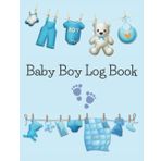 Baby Boy Log Book: Tracking Journal to Record Sleep, Feed, Diapers, Activities And Supplies Needed. Perfect For New Parents Or Nannies.