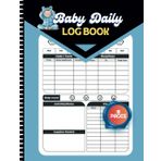 Baby Daily Log Book: Toddlers Daycare Dairy For Record Feed, Sleep, Naps, Diapers, Activities And Supplies Needed