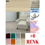 Baby Face Kumaş Tekli Komple Giydirme Tekli & Berjer , Bohem, Porto, Vb Model Koltuk Kılıfı - 80 x 100 cm - Bej