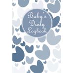 Baby Log Book For Nanny: Newborn, Infant, And Toddler Daily Log Tracker To Track Their Feeding, Sleeping, Diaper Changing, Activities, And Medication ... New Moms, Parents, Or Babysitter | Volume 2