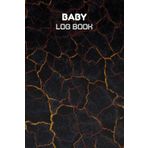 Baby Log Book: Newborn Baby & Toddler Nanny Daily Log Tracker Journal to Track Sleep, Feed, Diaper & More | Baby Care Log Feeding Schedule for Daycare, Babysitter, Caregiver