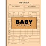 Baby Logbook: Daily Baby Care Tracker for Feeding, Diaper Changes, Sleep, and Activities | 100 Pages, 8.5 x 11 Inches