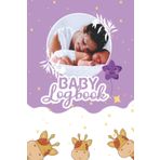 Baby logbook: logbook Cute Baby Tracker for Newborns, Track of your Baby's Feeding, Sleep, Diaper baby mood and Activities.
