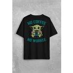 Baby Yoda No Coffee No Workee Star Mandalorian Kahve Sırt Ön Baskılı Oversize Tişört Unisex T-Shirt