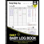 Baby's Daily Log Book: First 100 Days Baby Care for Newborns, Nursing, Sleep, Feeding, Diapers, Pumping And Supplies Needed for New Parents Or Nannies