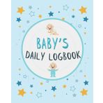 Baby's Daily Logbook: Record Your Daily Cute Duties with, Date, Month, Week, Diapers, Shopping List, Feeding and Sleeping Schedule, for New Mom, Nanny, Baby Sitter, It's 8x10", With 110 Pages (Blue)