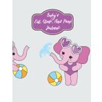 Baby's Eat, Sleep & Poop Journal: Simple Baby & Toddler Schedule Tracking Book Feed Sleep Diapers Activity & Notes Baby Log Sheet Baby Activity Tracker Nanny Organizer