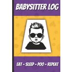 Babysitter Log Notebook for Baby Boy - purple gold purple: Notebook to Track daily baby & toddler Feedings, Naps, Diapers, Emergency Contacts, and Notes