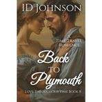 Back to Plymouth: A Time Travel Romance