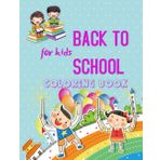 Back To School Coloring Book For Kids