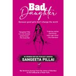 Bad Daughter: My feminist memoir from Mumbai's slums to New York's billboards
