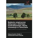 Badanie empiryczne dotyczące rolnictwa kontraktowego: Nowa innowacja w rolnictwie