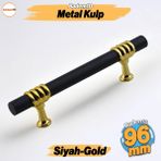 Badem10 Eylül Mobilya Mutfak Dolabı Çekmece Dolap Kulpları Kapak Kulbu Siyah Altın 96 mm Metal Kulp