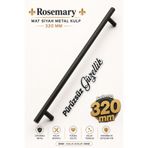 Badem10 Rosemary Mat Siyah Metal Kulp 320 Mm-32 cm Mobilya Mutfak Çekmece Dolap Dolabı Kulpu Kulbu Kulpları