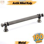 Badem10 Selçuklu Antik Nikel Metal Kulp 160 mm Mobilya Çekmece Mutfak Dolabı Dolap Kapak Kulpu