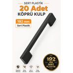 Badem10 (Sert Plastik) 20 Adet Köprü 192 mm Siyah Mobilya Mutfak Çekmece Dolabı Dolap Kulbu Kulpu Kulpları