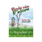 Bade'nin Fidanı / Sultan İliş Bedelcigil