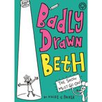 Badly Drawn Beth: The Show Must Go On!: Book 2