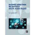 Bağımsız Denetimde Beş Boyutlu Kalite Algısı Ölçeği - Nurettin Koca