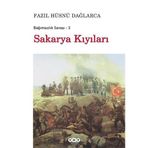 BAĞIMSIZLIK SAVAŞI-3 SAKARYA KIYILARI - FAZIL HÜSNÜ DAĞLARCA