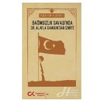 Bağımsızlık Savaşı'nda 38. Alayla Samsun'dan İzmir'e