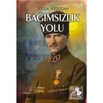 Bağımsızlık Yolu - Tolga Aydoğan