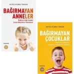 Bağırmayan Anneler - Bağırmayan Çocuklar - Hatice Kübra Tongar