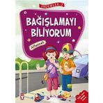 Bağışlamayı Biliyorum - Erdemler 2 Timaş Çocuk