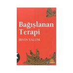 Bağışlanan Terapi - Irvin D. Yalom