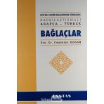 Bağlaçlar: Kur'an-ı Kerim Meallerinden Örneklerle Karşılaştırmalı Arapça - Türkçe