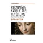 Bağlam Yayıncılık Psikanalizde Kadınlık, Arzu Ve Yüceltme - Melankolikten Erotiğe
