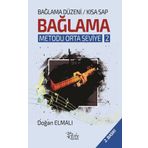 Bağlama Düzeni Bağlama Metodu Orta Seviye - 2 (Kısa Sap)