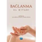 Bağlanma El Kitabı Nobel Akademik Yayıncılık