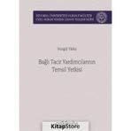 Bağlı Tacir Yardımcılarının Temsil Yetkisi - Nurgül Yıldız
