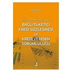 Bağlı Tüketici Kredi Sözleşmesi ve Kredi Verenin Sorumluluğu - Hüseyin Kılınç