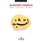Bahaeddin Nakşbend - Necdet Tosun