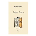 Bahane Kapısı - Gülnur Aşçı