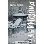 BAHAR KARLARI - YUKIO MIŞIMA