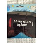 BaharEli Uyku Göz Bandı - Sana Olan Aşkım