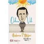 Baharın Ettikleri - Orhan Veli Kanık