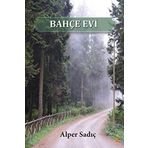 Bahçe Evi - Alper Sadıç