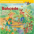 Bahçede Dünyayı Öğreniyorum - Kolektif