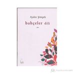 BAHÇELER DILI - AYDIN ŞIMŞEK